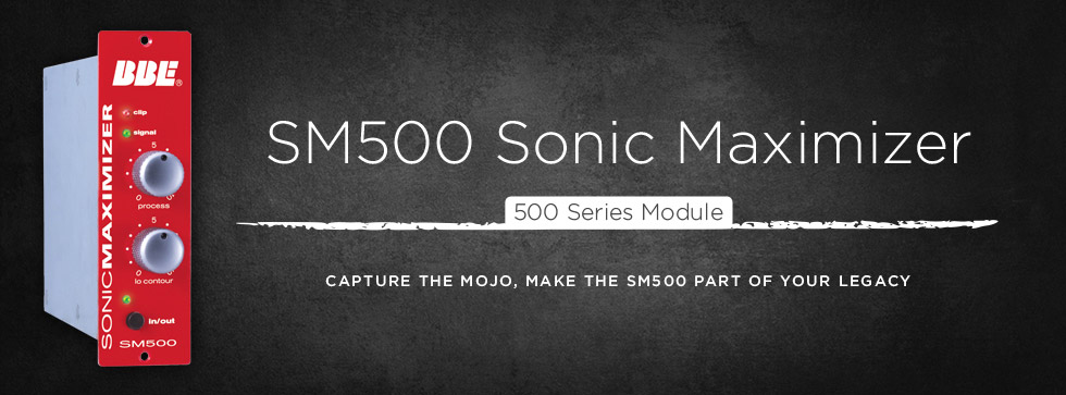 BBE Sound - SM500 Sonic Maximizer